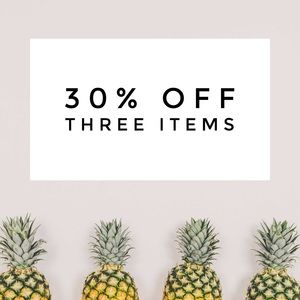 30% OFF THREE ITEMS!!!